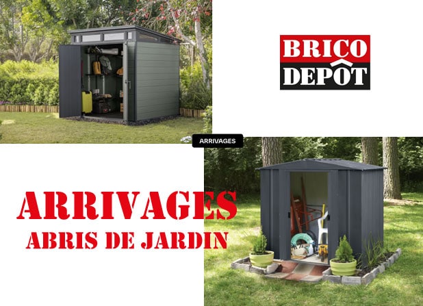 arrivages brico depot abris de jardin