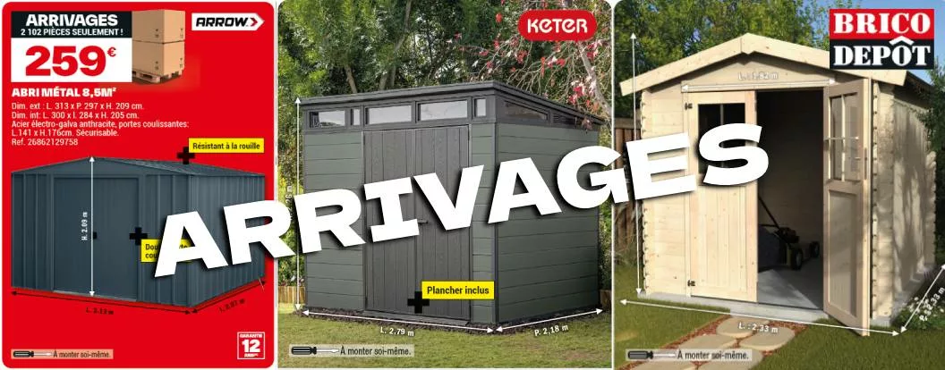 catalogue des arrivages d'abri de jardin brico dépôt du 17 avril 2026